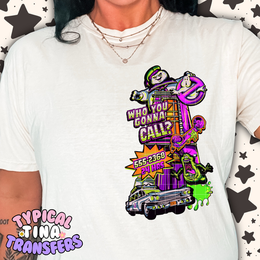 Ghost-Bust who you calling | DTF Transfer | POD