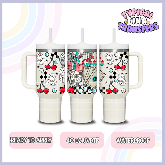 Cherries and cards caffeine and chaos | 40oz UVDTF Wrap | POD