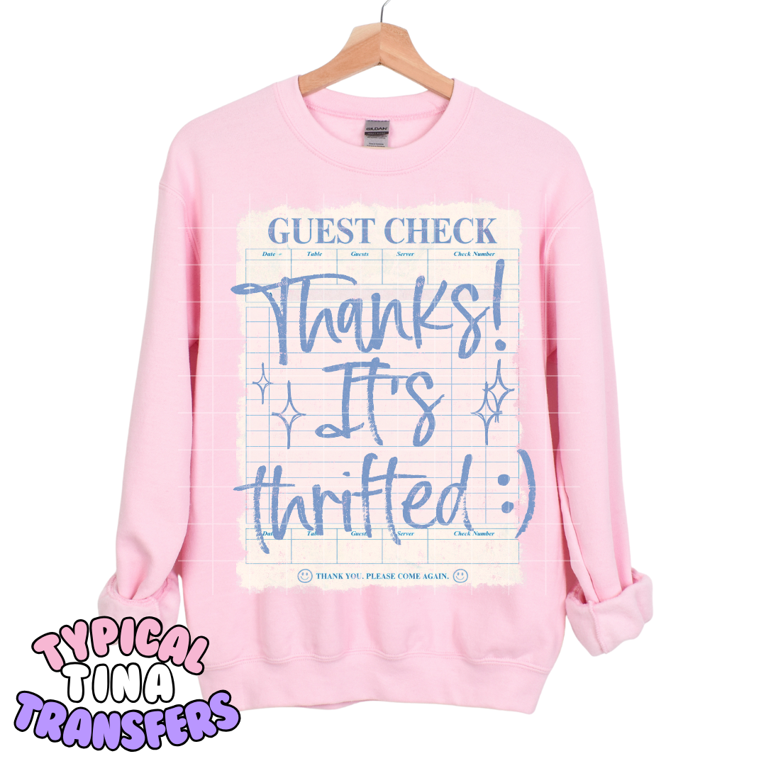 Guest Check - Thanks it's thrifted | DTF Transfers | POD