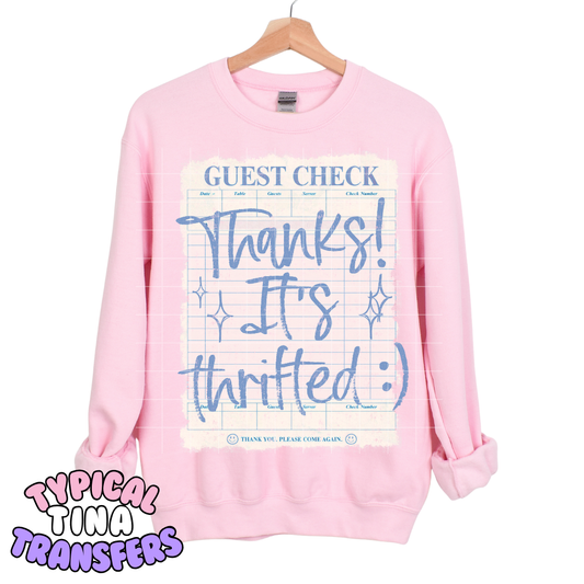 Guest Check - Thanks it's thrifted | DTF Transfers | POD
