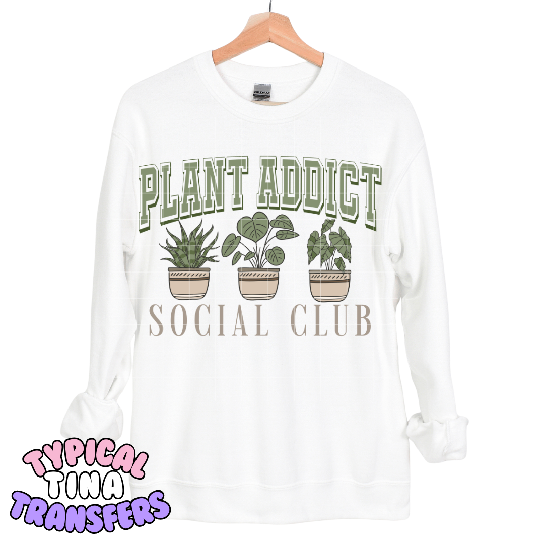 Plant addict social club | DTF Transfers | POD