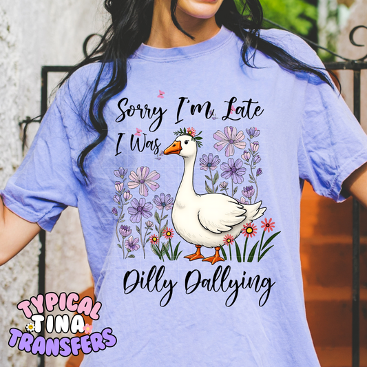 Dilly Dally Goose | DTF Screen Print | POD - Choose Design