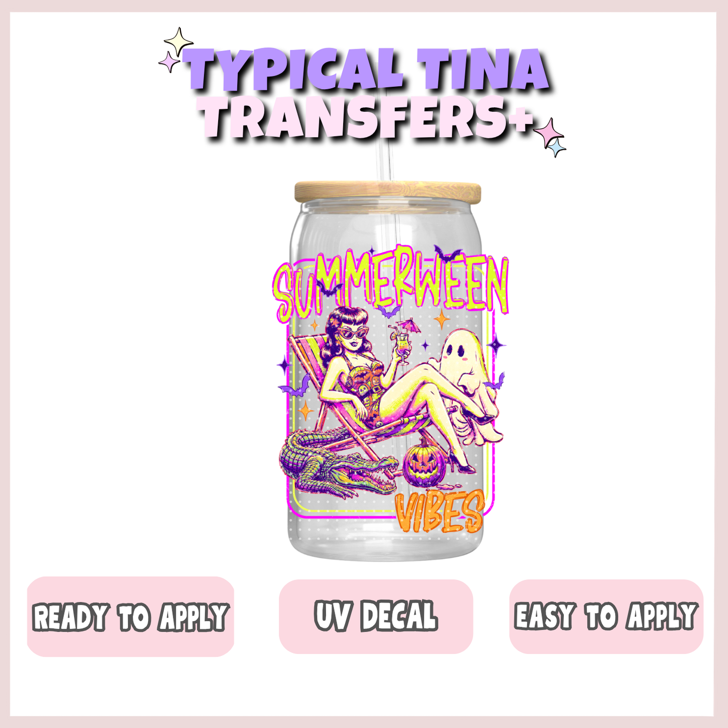Summerween Vibes | UV decals | POD