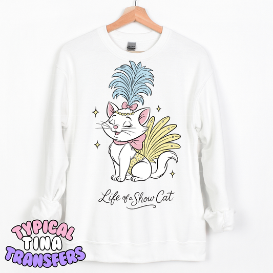 Life of a show cat | DTF Transfer | POD