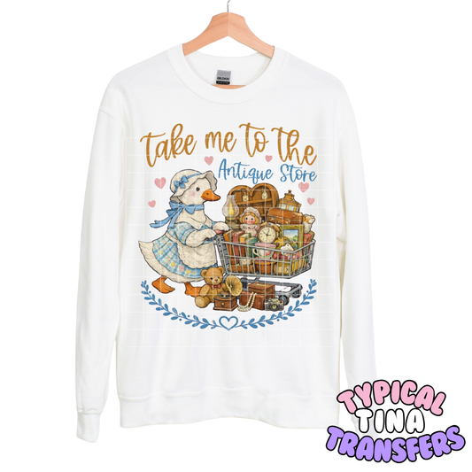 Take me to antique store | DTF Transfers | POD