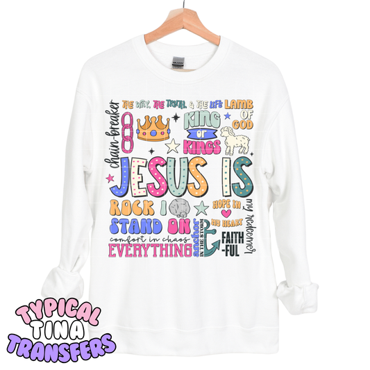 jesus is ... | DTF Transfers | POD