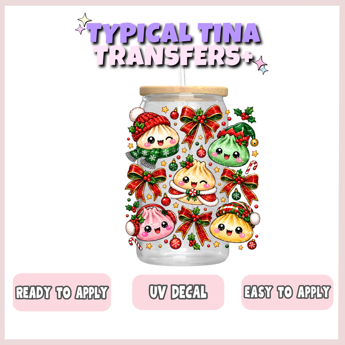 Glitter dumplings |  UV decals | POD