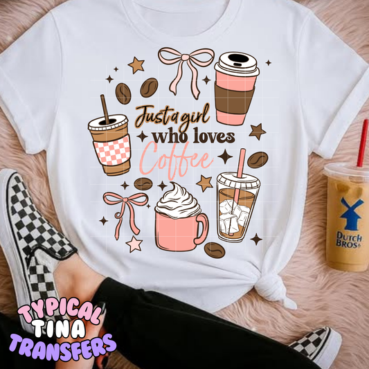 Just a girl who loves coffee (pink) | DTF Transfer | POD