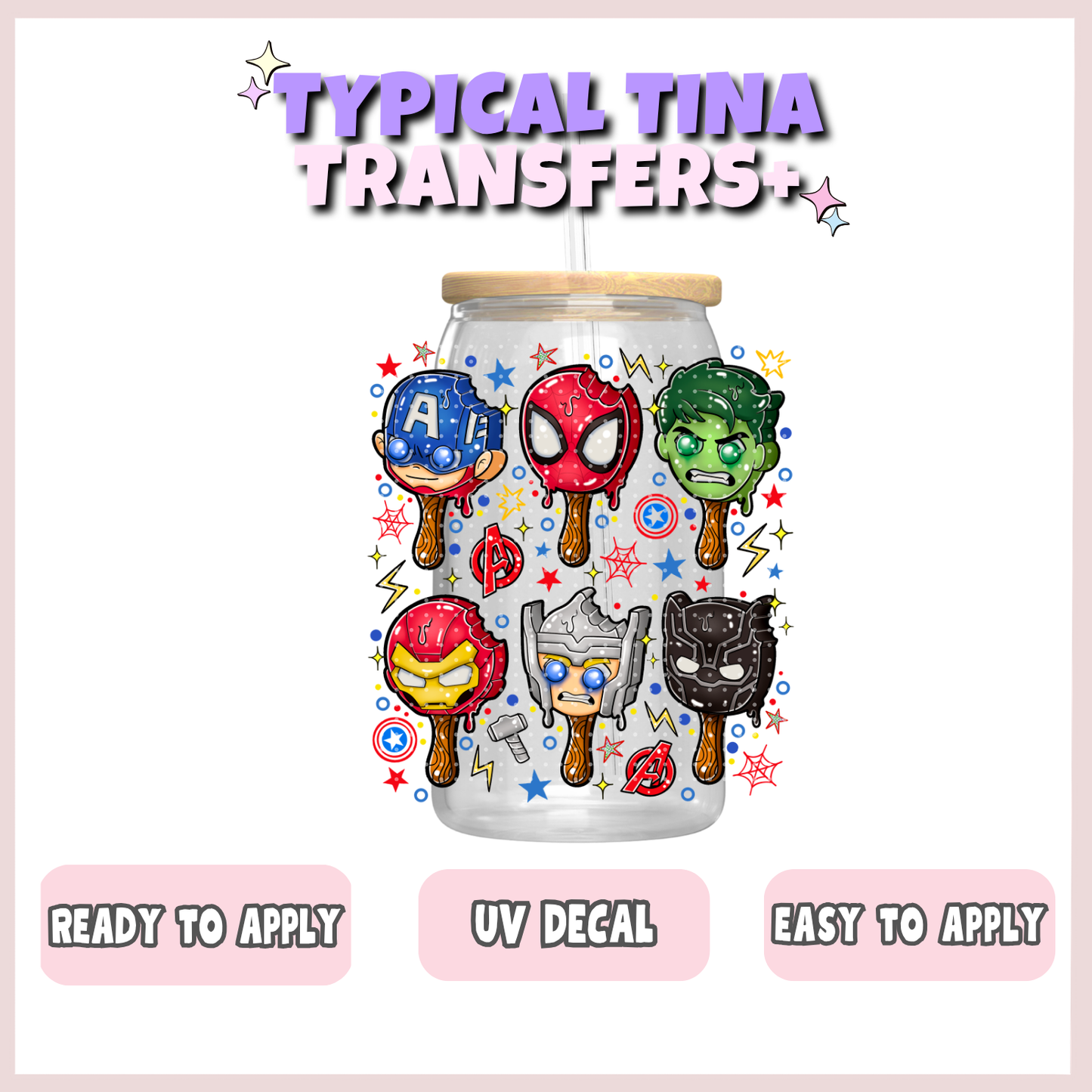 S Hero popsicles | UV decals | POD