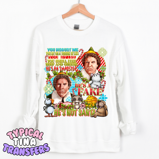 He's a fake not Santa | DTF Transfer | POD