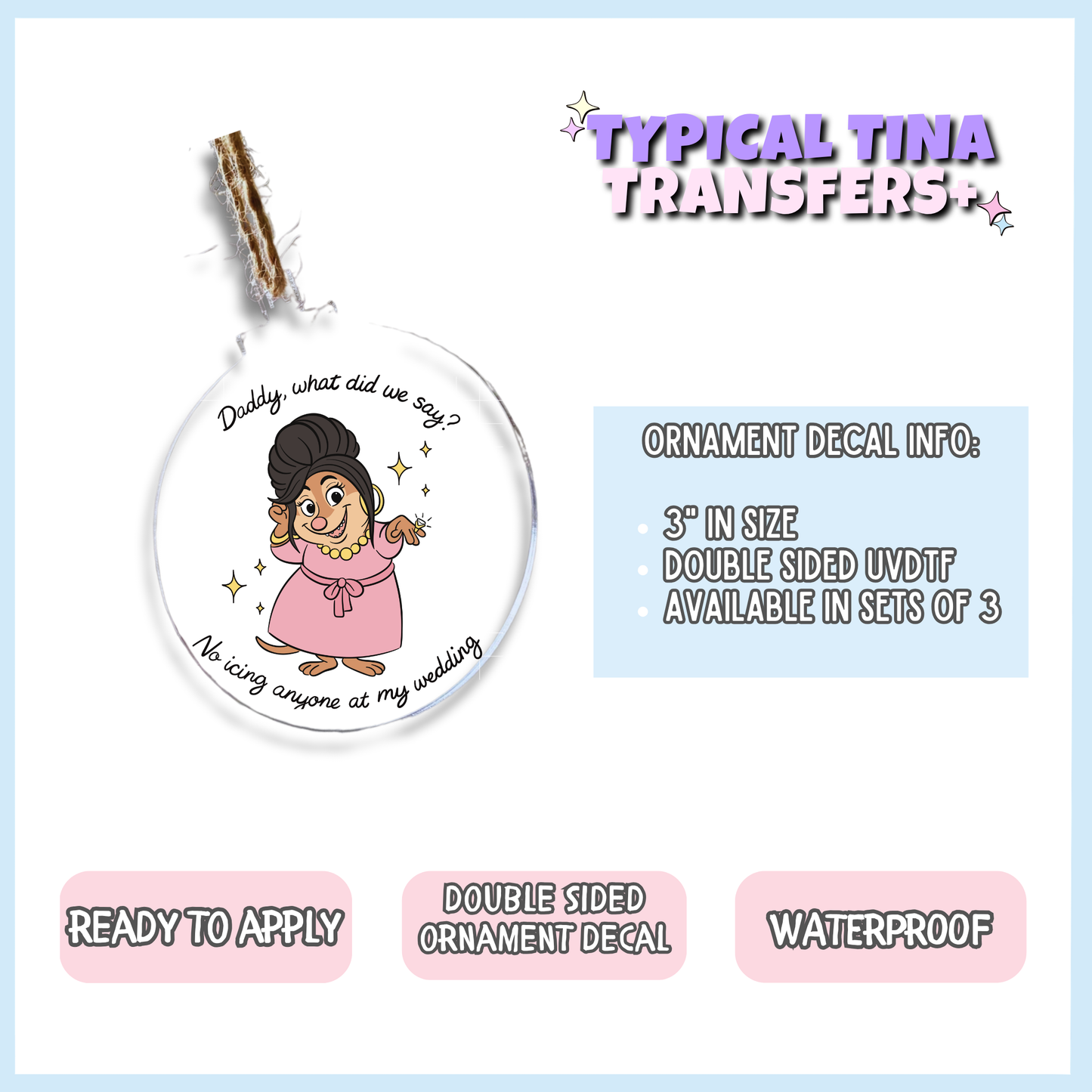Daddy what did we say? | 3" Xmas Ornament | POD