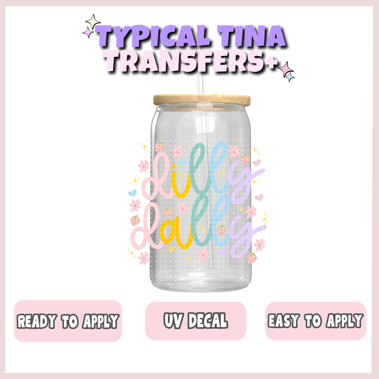Dilly Dally | UV decals | POD