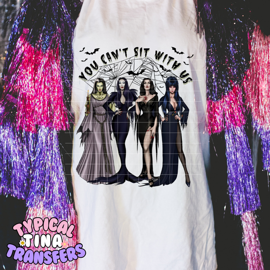 You can't sit with us | DTF Transfer | POD