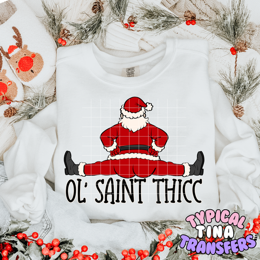 Ol Saint thicc | DTF Transfer | POD