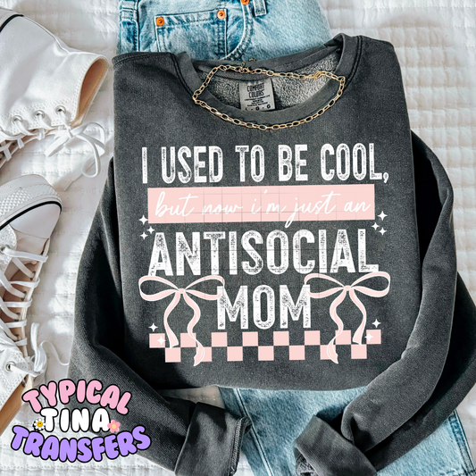 Use to be cool, antisocial mom (pink) | DTF Screen Print | POD