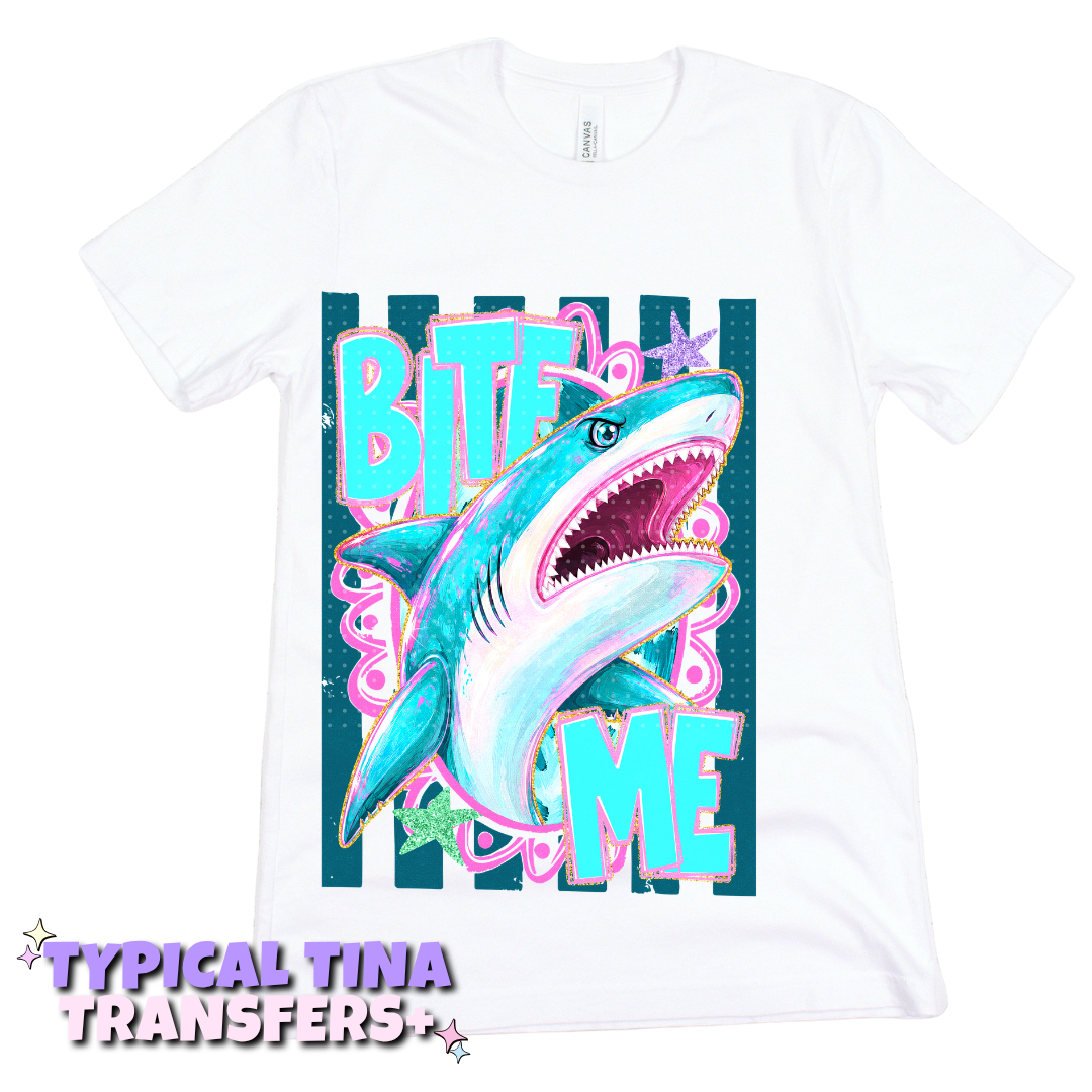 Bite me shark | DTF Transfers | POD
