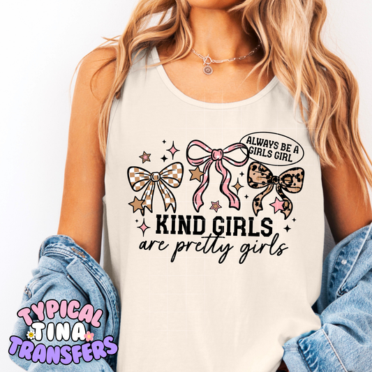 Always be a girls girl | DTF Transfer | POD