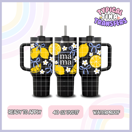 Lemon Mama | 40oz UVDTF Wrap | POD