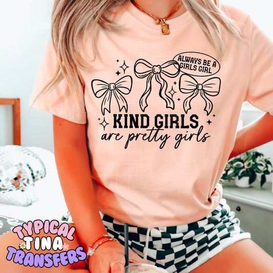 Always be a girls girl | DTF Transfer | POD