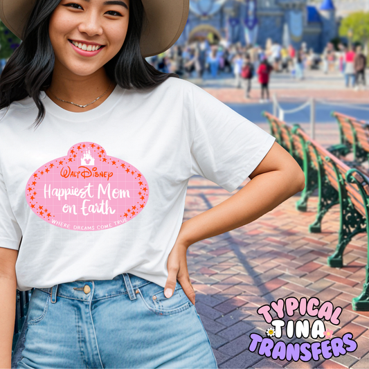 Happiest Mom on earth | DTF Transfer | POD