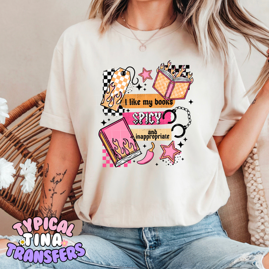 I like my books spicy and inappropriate | DTF Transfer | 12" adult