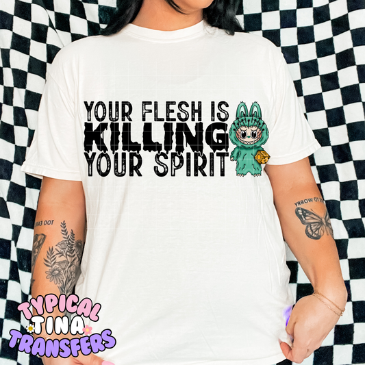 Flesh killing Spirit | DTF Transfer | POD