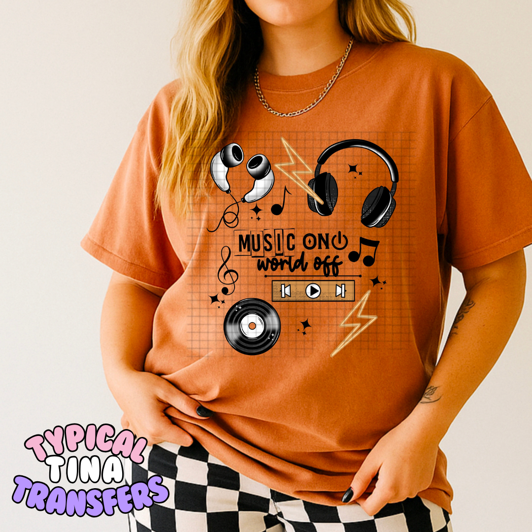 Music on world off | DTF Transfers | POD