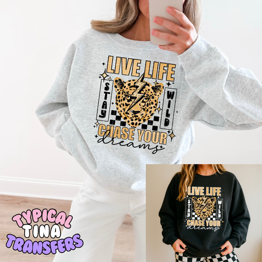 Live life, chase your dreams (leopard) | DTF Transfers | POD