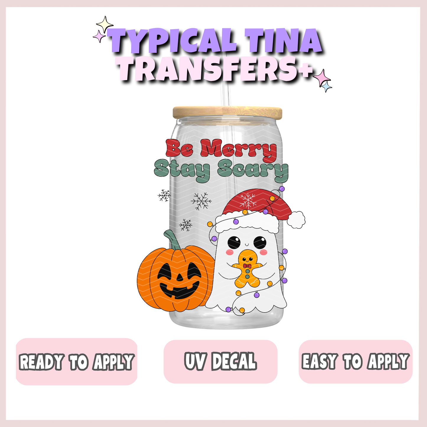 Be merry stay scary |  UV decals | POD
