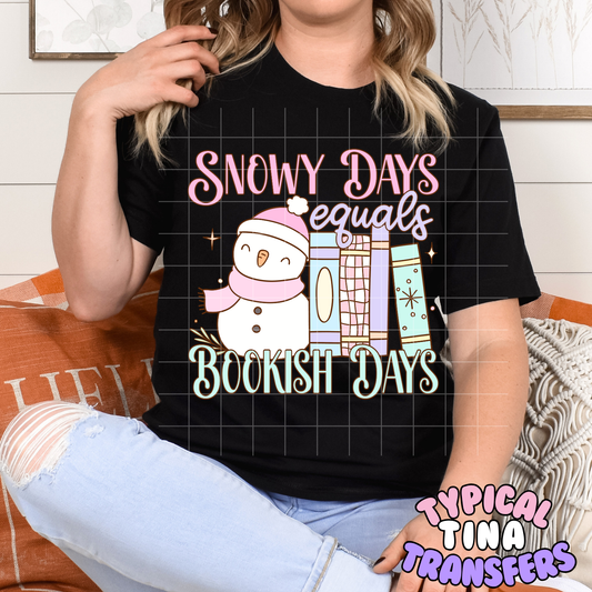 Snowdays equal bookish days | DTF Transfer | POD
