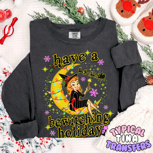 Have a bewitching holiday | DTF Transfers | POD