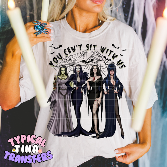 You can't sit with us | DTF Transfer | 11" adult