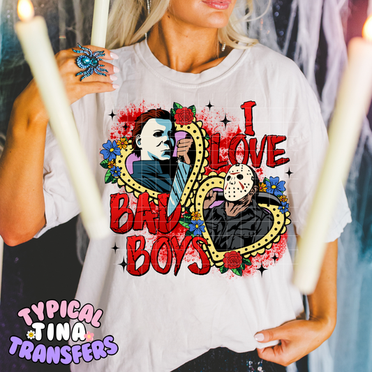 i love bad boys | DTF Transfer | POD