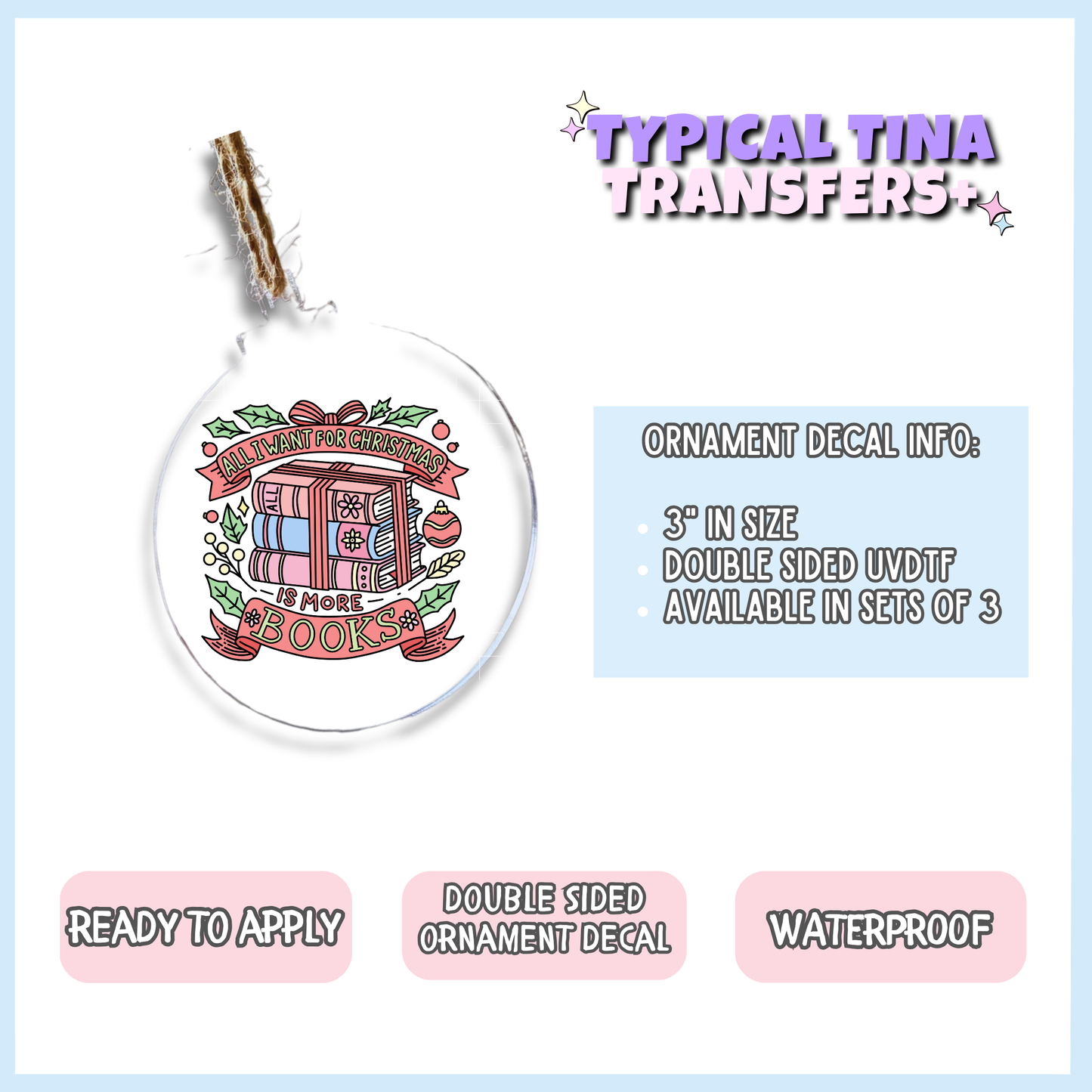 All i want for christmas is more books | 3" Xmas Ornament | POD