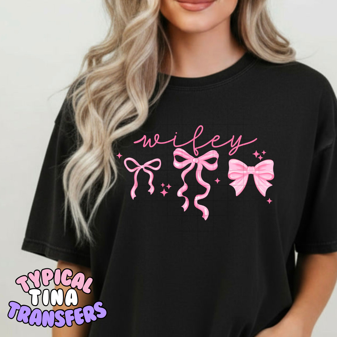 wifey pink bows | DTF Transfers | POD