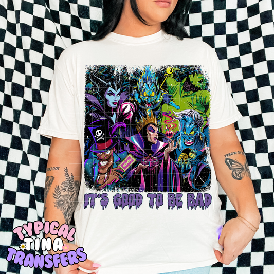 It's good to be bad | DTF Transfer | 15" Adult