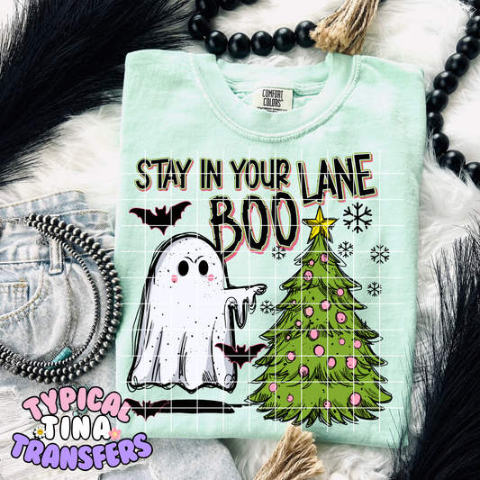 Stay in your lane Boo | DTF Transfer | POD