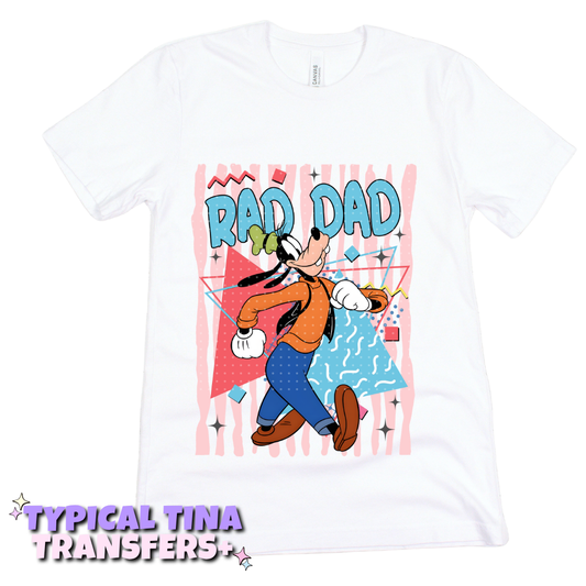 Rad Dad - Rad like dad | DTF Transfers | POD