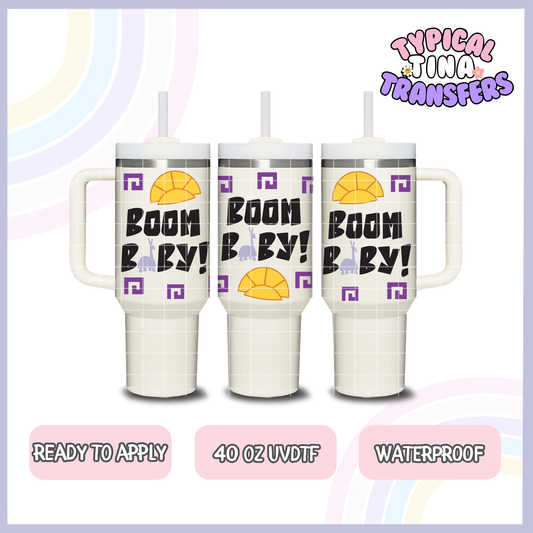 Boom Baby | 40oz UVDTF Wrap | POD