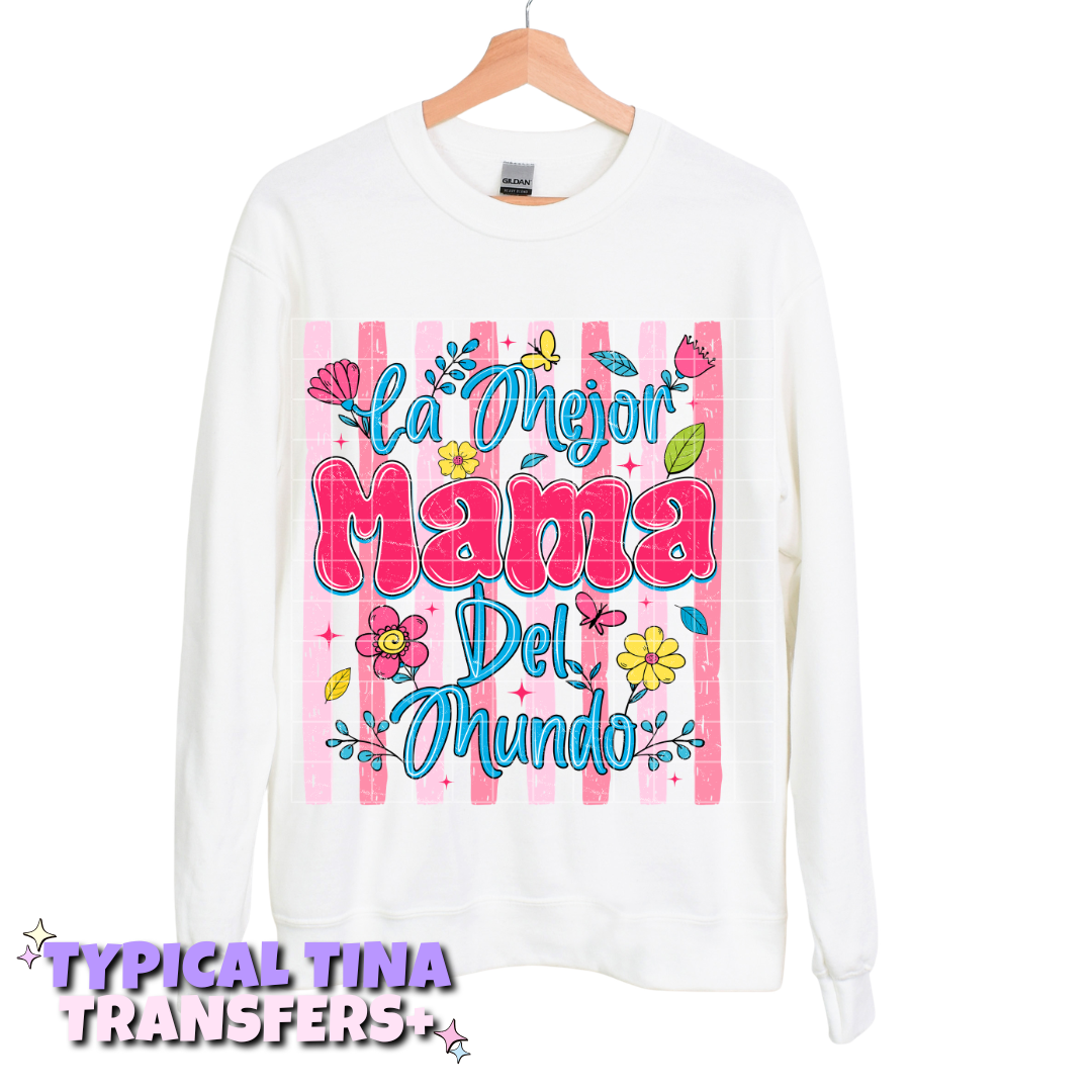 La mejor mama del mundo (pink stripes) | DTF Transfers | POD