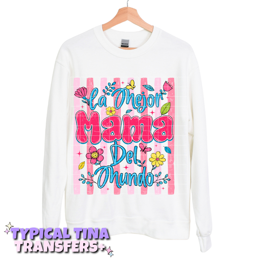 La mejor mama del mundo (pink stripes) | DTF Transfers | POD