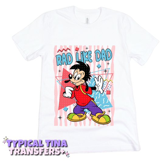 Rad Dad - Rad like dad | DTF Transfers | POD
