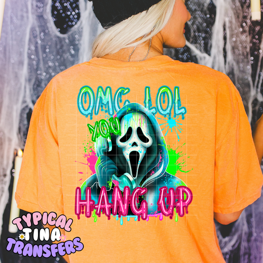 OMG you hang up neon | DTF Transfer | POD