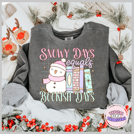 Snow Days equals Bookish Days | DTF Screen Print