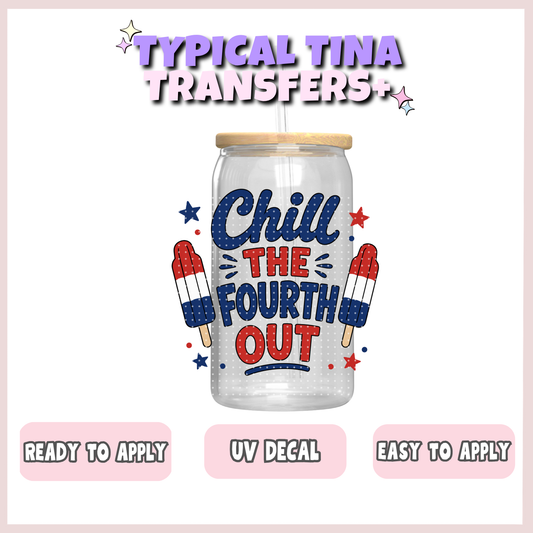 Chill the 4th out (popsicles) | UV decals | POD