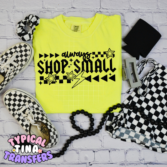 Always shop small | DTF Transfer | POD