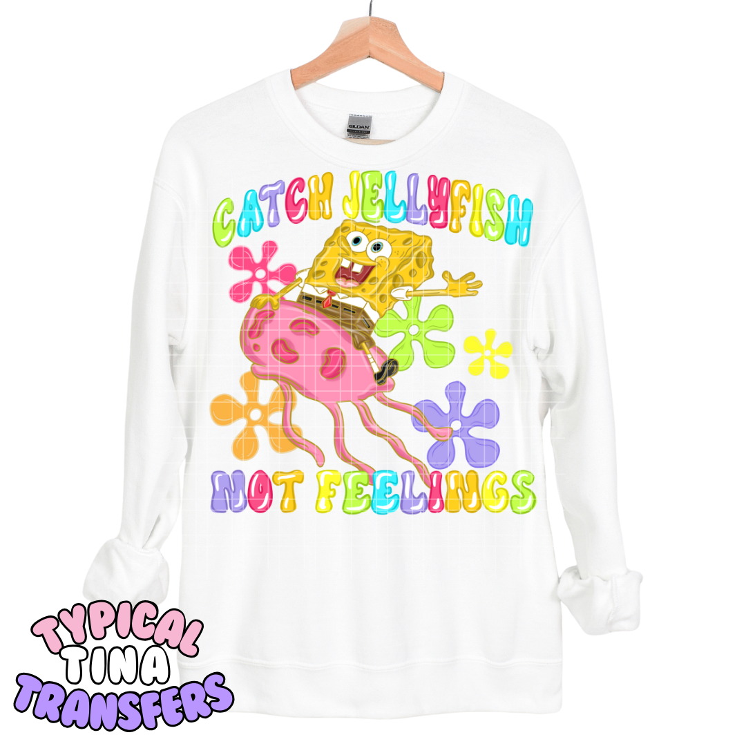 Catch jellyfish not feelings | DTF Transfers | POD