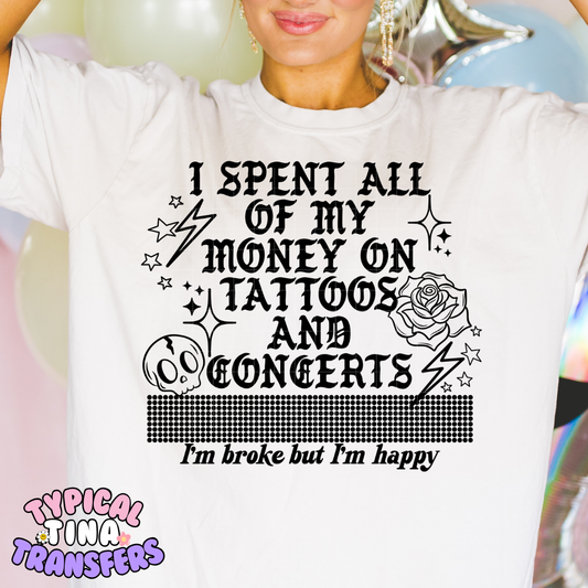 Spent all my money tattoos | DTF Screen Print | POD