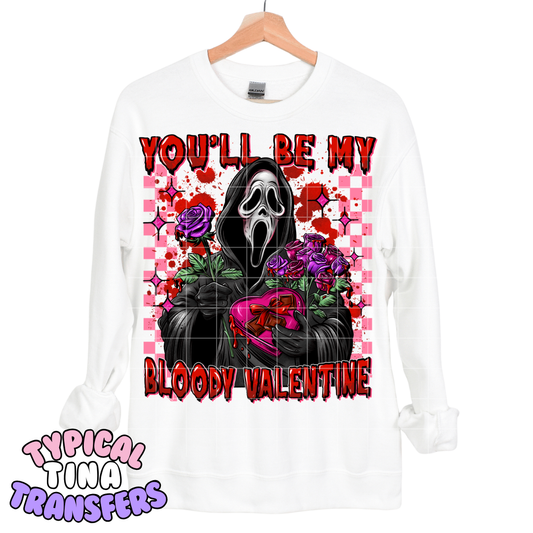 G-Face you'll be my Bloody Valentine | DTF Transfers | POD