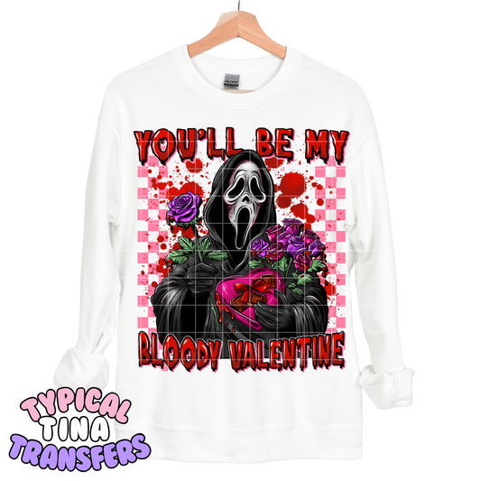 G-Face you'll be my Bloody Valentine | DTF Transfers | POD